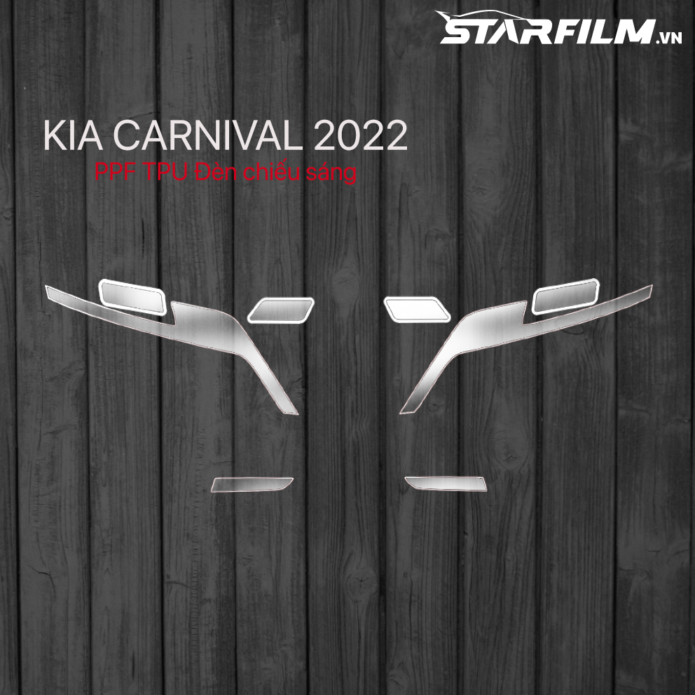 KIA Carnival 2022 PPF TPU bảo vệ đèn chiếu sáng STARFILM